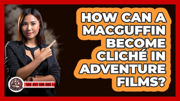 How Can A MacGuffin Become Cliché In Adventure Films? - The Action Reel