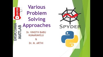 Various problem solving approaches-I by Dr. Vinoth Babu Kumaravelu