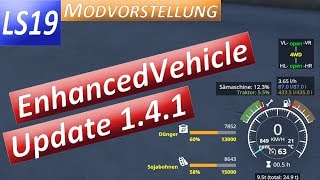 ["EnhancedVehicle", "Modvorstellung", "LS19", "HUD", "Probleme mit der Skalierung", "Skalierung", "Positionierung", "XML"]