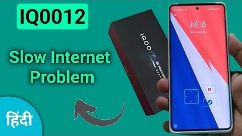 IQOO 12 slow internet problem, how to solve slow internet problem