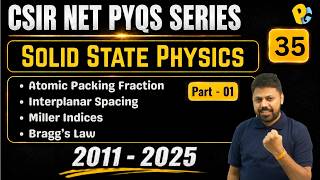 Solid State Physics | CSIR NET PYQs (2011-2025) | Part 01
