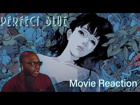 Perfect Blue Live Reaction!