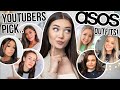 YOUTUBERS PICK MY OUTFITS FROM ASOS!