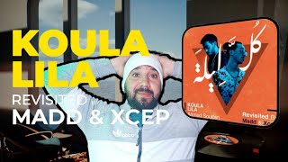 Ahmed Soultan "Koula Lila Revisited" By Madd & Xcep(reaction)