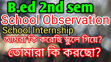 B.ed 2nd sem l school observation l