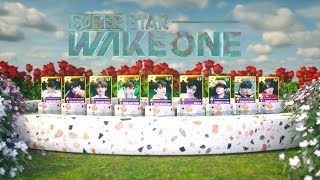 SUPERSTAR WAKEONE - NamuWiki