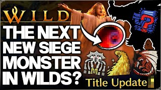 Monster Hunter Wilds - New BIG Siege Monster to Come? - Diva & Title Update Potential! (Theory/Fun)