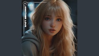 Another Love (Sped Up) - Shihero