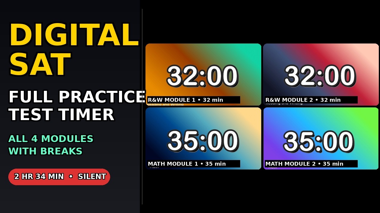Full Digital SAT Practice Test Timer ⏱️ All 4 Modules | Silent with Section Chimes | No Mid-Roll Ads