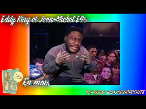 En mou | Eddy King et Jean-Michel Elie | Extrait Sous Écoute