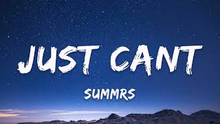 [1 HOUR] Summrs - Just Cant