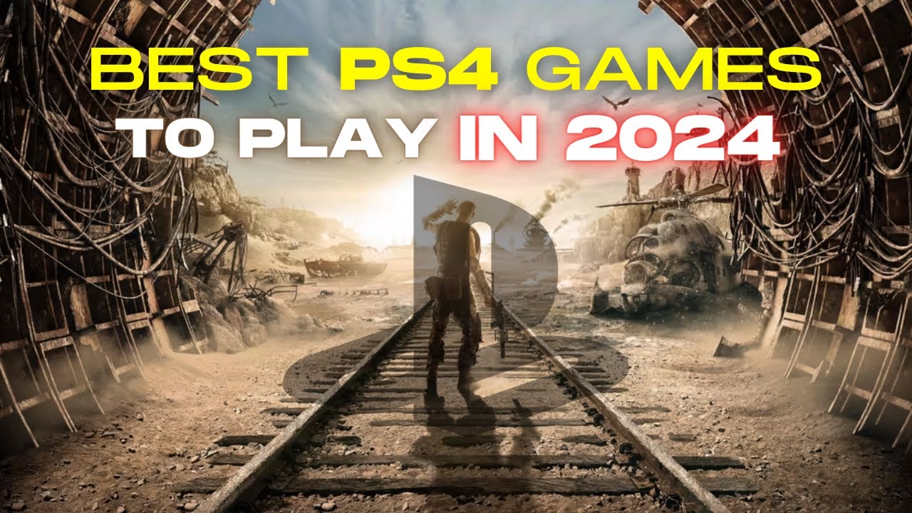 11 Best PS4 GAMES To PLAY In 2024 - YouTube