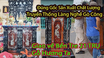 TỦ THỜ GÒ CÔNG 21 TRỤ GỖ HƯƠNG CẨN ỐC XÀ CỪ  - GỐC SẢN XUẤT TỦ THỜ CHẤT LƯỢNG TRUYỀN THỐNG LÀNG NGHỀ