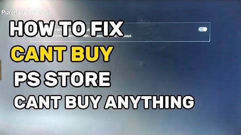 How To fix You cant Buy Anything Form PsStore on PlayStation 5