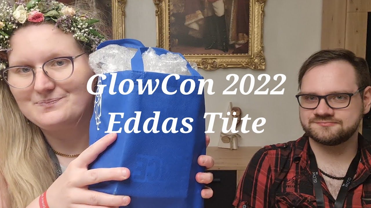 Eddas Tüte | Abschluss GlowCon 2022 | Mr. & Mrs. Gnampf