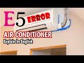 E5 Error Code Air Conditioner | Decoding The E5 Error Code