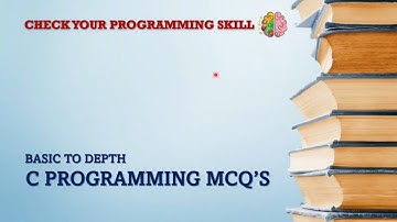 12 - Tricky C Programming MCQs for placement test series