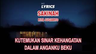 SAKINAH - RITA SUGIARTO (LIRIK)