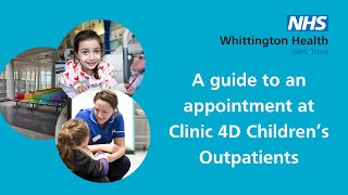 A guide to an appointment at Clinic 4D Children's Outpatients