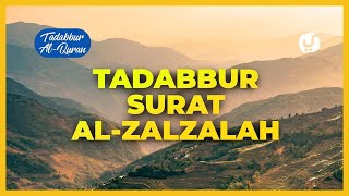 Download Lagu Tafsir Al Quran Al Zalzalah: Surat Al Zalzalah Ayat 1-8: Tafsir Mudah dan Ringkas MP3
