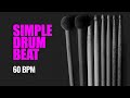 Simple Straight Drum Beat 60 BPM mp3