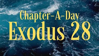 Bible Commentary on Exodus Chapter 28