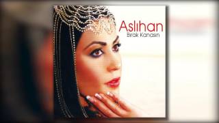 Aslıhan - Birindarım