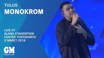 Tulus - Monokrom [LIVE]