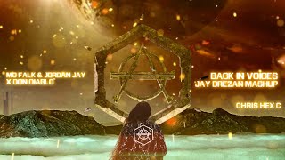 Download Lagu Mo Falk \u0026 Jordan Jay × Don Diablo - Back In Voices (Jay Drezan Mashup) MP3