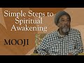 MUST WATCH! | Simple Steps to Spiritual Awakening - Mooji