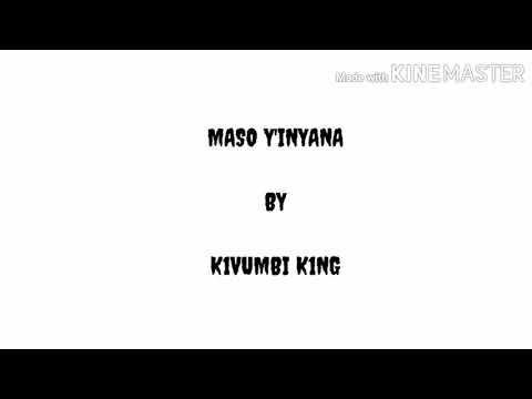 Maso Yinyana By Kivumbi Official Lyrics
