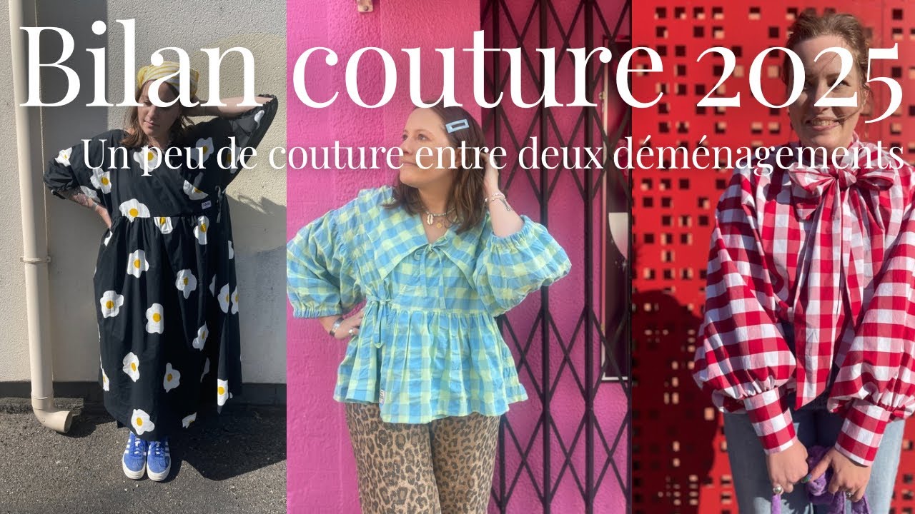 🎉 Bilan couture 2025 : l’heure du bilan est arrivée!! 🎉