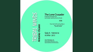The Loner Crusader (Original Mix)