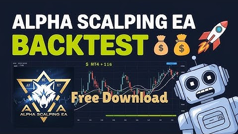 Alpha Scalping EA Review & Backtest Best Scalping Bot for MT4 Free Download