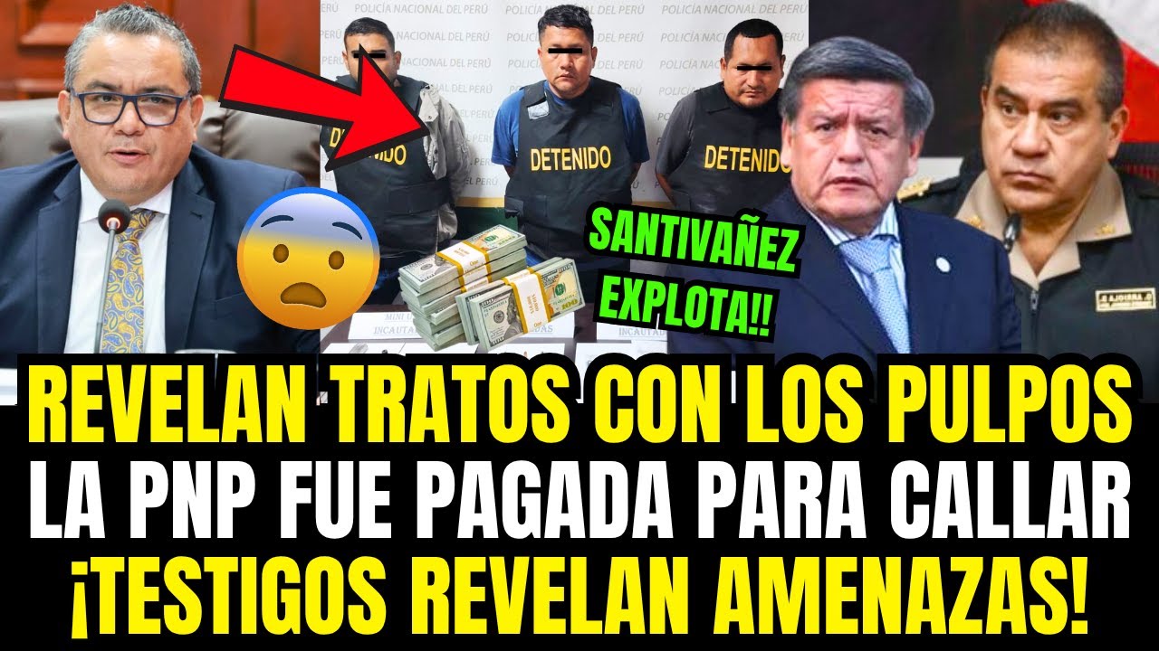 URGENTE! Nuevos documentos revelan tratos de Los pulpos con Santivañez y policias