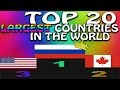 Top 20 Largest Countries in the World(by area)