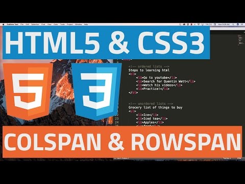 HTML5 and CSS3 beginner tutorial 35 - Colspan and Rowspan