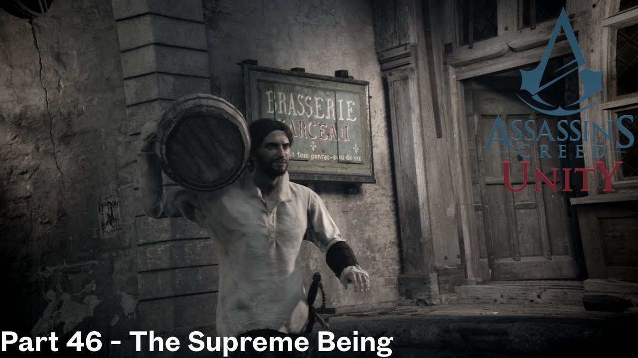 Assassin's Creed Unity Walkthrough Playthrough Part 46 - The Supreme Being