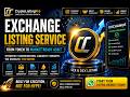 Crypto Exchange Listing Service | From Token to Market-Ready Asset (CEX &amp; DEX)
