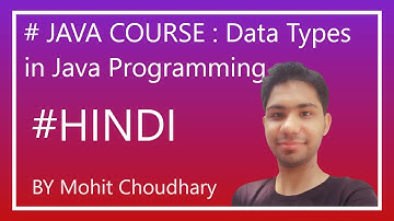 #3. JAVA COURSE: Data types in Java Programming Language in #Hindi