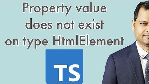 property value does not exist on type htmlelement | React NextJS Typescript