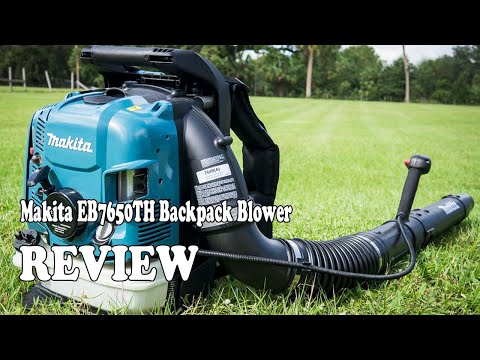 Makita EB7650TH Backpack Blower Review 2020