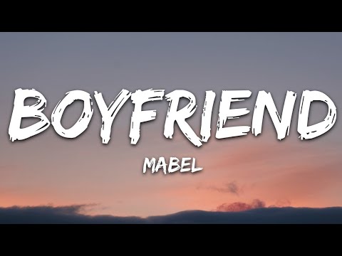 Mabel - Boyfriend (Lyrics)