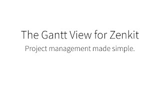 Gantt View For Zenkit