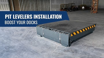 INSTALLATION: Warehouse Dock Levelers