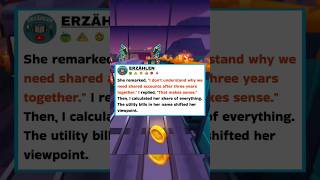 She Remarked I Dont Understand Why We Need Shared Accounts After Three Years Together I Replied