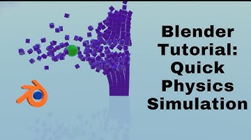 Blender Tutorial: Quick Physics Simulation for Beginners/3d animation/Blender/Physics Simulation.