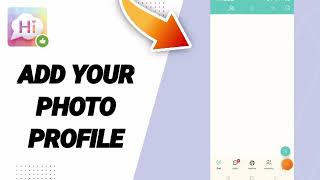 How To Add Your Photo Profile On SayHi Chat App screenshot 5