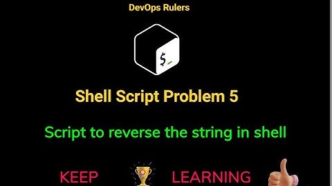 Shell Script 5: Script to reverse the string in shell.