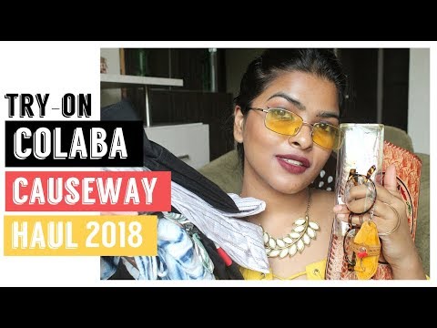 Colaba Causeway Mumbai Haul 2018 | Try-On Clothing & Accessories Haul ????????????????